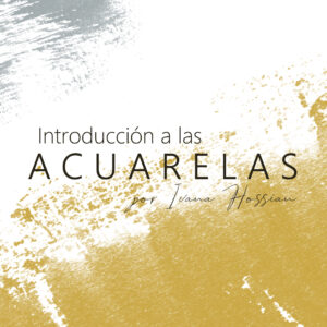 ~Introducción a las Acuarelas~